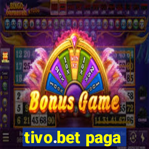 tivo.bet paga